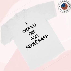 kenny I Would Die For Renee Rapp Shirts kenny I Would Die For Renee Rapp Shirts
