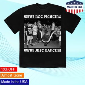 kenny Idles Official Merch We'Re Not Fighting Shirt