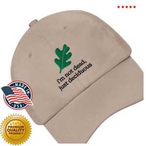 kenny Im Not Dead Just Deciduous Dad Hats 1 kenny Im Not Dead Just Deciduous Dad Hats 1