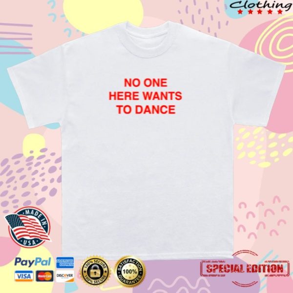 kenny Joey Valence And Brae Merch No One Here Wants To Dance White Tee