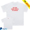 kenny Joey Valence Brae Merch Shop Store No One Here Wants To Dance Shirt