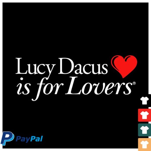 kenny Lucy Dacus Official Store Lucy Dacus Is For Lovers Shirt