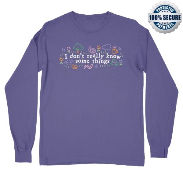 kenny Mythical Merch I Dont Really Know Some Things Long Sleeve Tee Purple0
