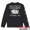 kenny New Rory Mal Merch My Karma Is Beautiful Long Sleeve