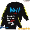 kenny Official Yeah Yeah Yeahs Merch Shop Wait Sweatshirt