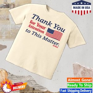 kenny Outkick Merch Store Thank You For Your Attention Heavyweight Cotton Shirta kenny Outkick Merch Store Thank You For Your Attention Heavyweight Cotton Shirta