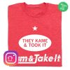 kenny Raygun Merch Kame Took It Shirt