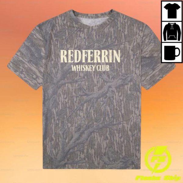 kenny Redferrin Merch Shop Store Mossy Oak Treestand Redferrin Whiskey Club Shirt