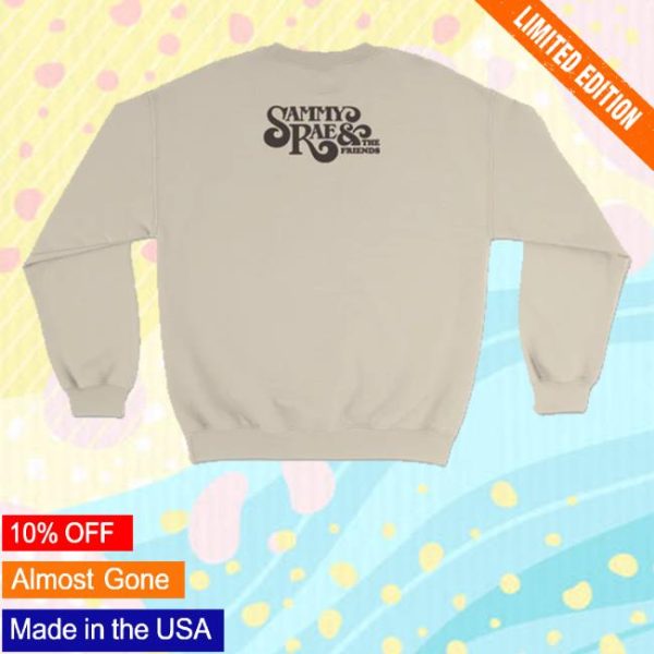 kenny SAU Bandwear Merch Shop Store Sammy Rae Friends With Ya Sweatshirt