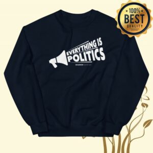kenny Sharon Mcmahon Merch Everything Is Politics Navy Sweatshirt