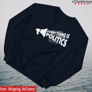 kenny Sharon Mcmahon Merch Everything Is Politics Navy Sweatshirt0 kenny Sharon Mcmahon Merch Everything Is Politics Navy Sweatshirt0