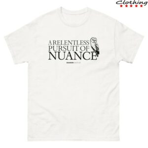 kenny Sharon Mcmahon Merch Nuance Unisex Classic White Tee kenny Sharon Mcmahon Merch Nuance Unisex Classic White Tee