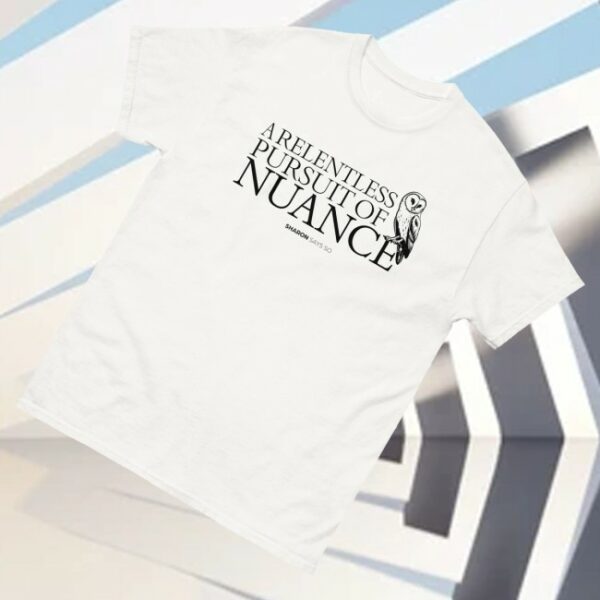 kenny Sharon Mcmahon Merch Nuance Unisex Classic White Tee1