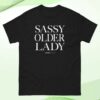 kenny Sharon Mcmahon Merch Sassy Older Lady Black Tee