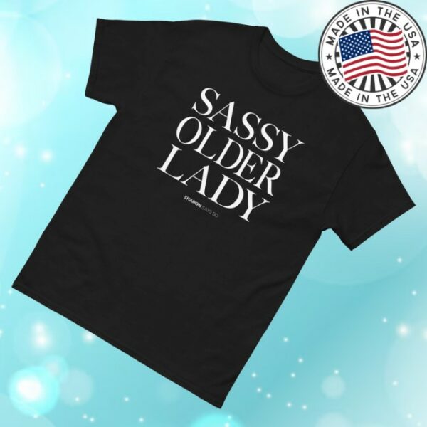 kenny Sharon Mcmahon Merch Sassy Older Lady Black Tee0