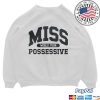 kenny Tate Mcrae Merch Shop Store Miss World Tour Possessive Sweatshirt