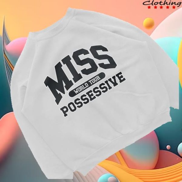 kenny Tate Mcrae Merch Shop Store Miss World Tour Possessive Sweatshirts