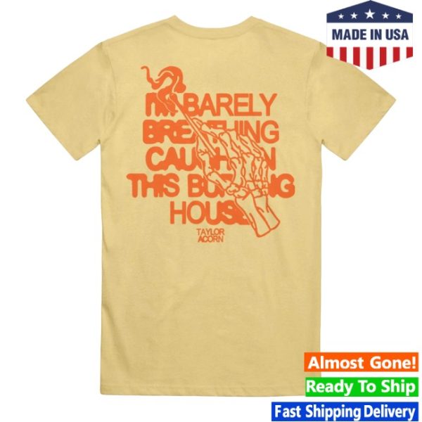 kenny Taylor Acorn Merch Store Burning House Match Butter Shirts