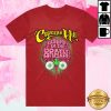kenny The Cypress Hill Insane Brain Shirt