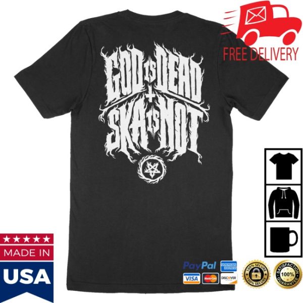 kenny The Suicide Machines Merch God Is Dead X Ska Is Not Tee