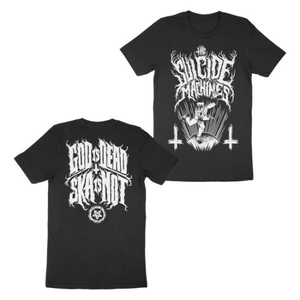 kenny The Suicide Machines Merch God Is Dead X Ska Is Not Tee0