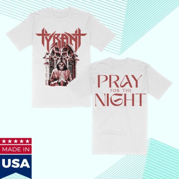 kenny Tyrant Brand Merch Store Pray For The Night Shirtss