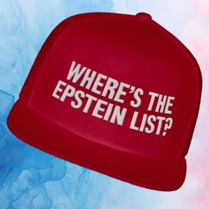kenny Wheres The Epstein List Hat1 kenny Wheres The Epstein List Hat1