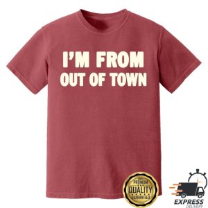 kenny Wyatt Ellis Merch Im From Out Of Town Tee0 kenny Wyatt Ellis Merch Im From Out Of Town Tee0
