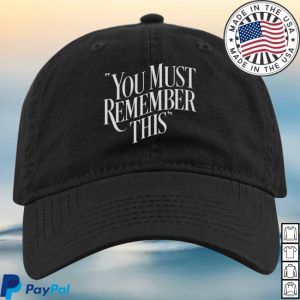kenny You Must Remember This Merch You Must Remember This Podcast Baseball Hat