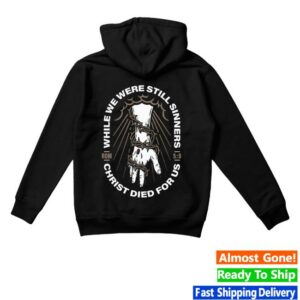 kenny sau Disciple Threads Merch Shop Store Christ Died For Us Hoodie kenny sau Disciple Threads Merch Shop Store Christ Died For Us Hoodie