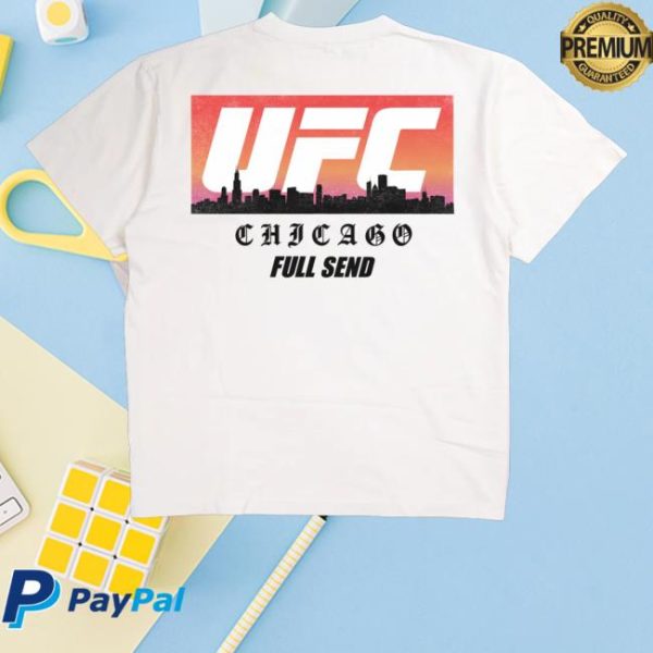 kenny sau Fullsend Merch Shop Store Ufc Chicago Skyline White Shirt