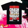 kenny trc Crash The Decks 2025 Tournament Fargo Nd Shirt