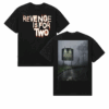 Revenge Merch Store Revenge Is For Two Silent Black Shirtss