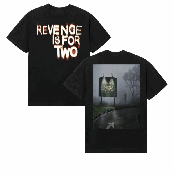 Revenge Merch Store Revenge Is For Two Silent Black Shirtss