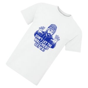 kenny 1Puglife Merch Store Ninja Dont Let The Walchers Get Ya Shirt0 kenny 1Puglife Merch Store Ninja Dont Let The Walchers Get Ya Shirt0