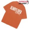 kenny 7Collection Merch Store Always Open Pennant Tee Oranges