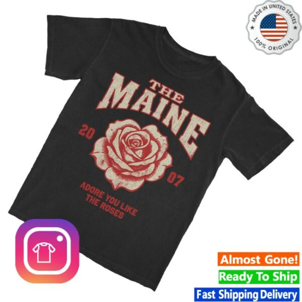 kenny 8123 Shop Merch The Maines Like The Roses Tee0