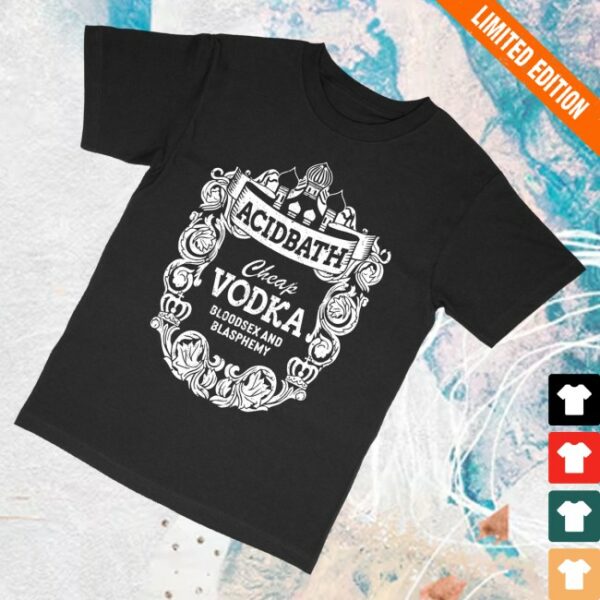 kenny Acid Bath Merch Cheap Vodka Tee0