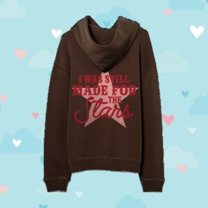 kenny Anne Wilson Shop Merch I Was Still Made For The Stars Hoodies kenny Anne Wilson Shop Merch I Was Still Made For The Stars Hoodies