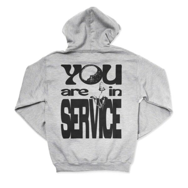 kenny Awake Happy Merch Store You Are In Service Hoodie