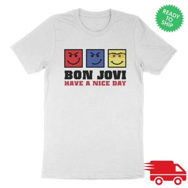 kenny Bon Jovi Merch Shop Store Have A Nice Day White Shirt