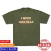 kenny Boycrazy Merch Store Good Head Shirt