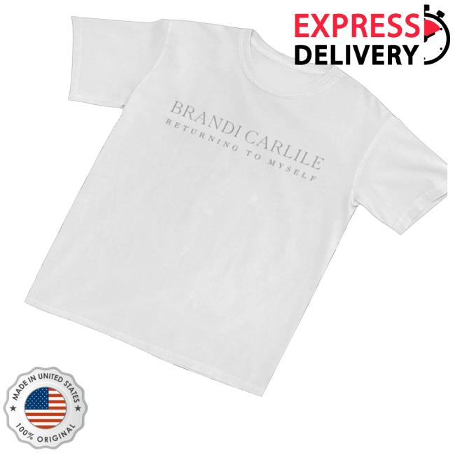 kenny Brandi Carlile Merch Shop Store Returning To Myself Album Shirtw kenny Brandi Carlile Merch Shop Store Returning To Myself Album Shirtw
