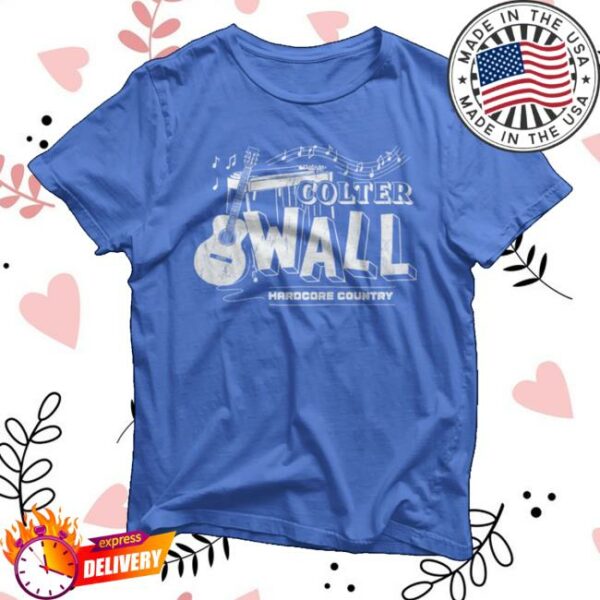 kenny Colter Wall Merch Shop Store Colter Wall Hardcore Country Shirt