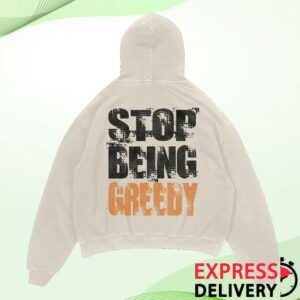 kenny Darkmanx Merch Store Stop Being Greedy Hoodies