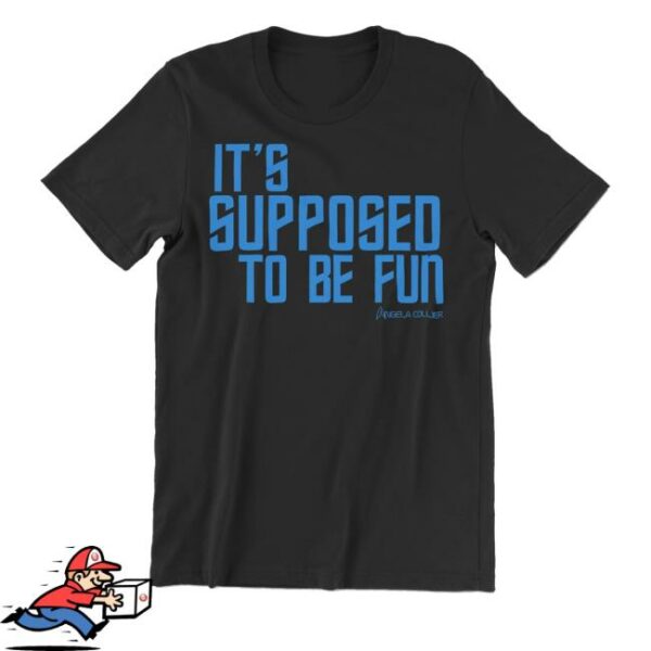 kenny Dftba Merch Shop Store Its Supposed To Be Fun Shirt