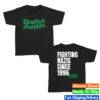 kenny Dropkick Murphys Merch Shop Fighting Nazis Since 96 Shirt