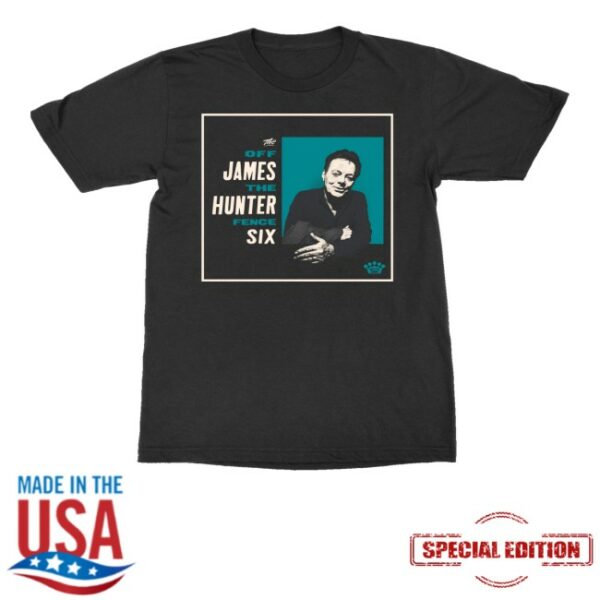 kenny Easy Eye Sound Merch Store The James Hunter Six Off The Fence Shirt