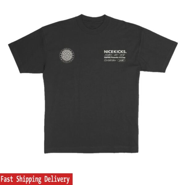 kenny Empire Merch Store Empire X Nice Kicks 415 Day Shirt