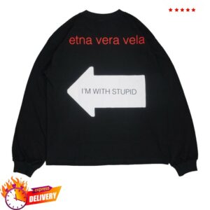 kenny Etna Vera Vela Merch Store Im With Stupid Longsleeve Black kenny Etna Vera Vela Merch Store Im With Stupid Longsleeve Black